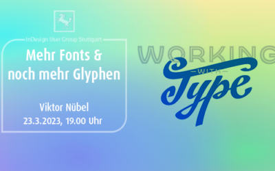 IDUG Stuttgart #91 Mehr Fonts und noch mehr Glyphen mit Viktor Nübel